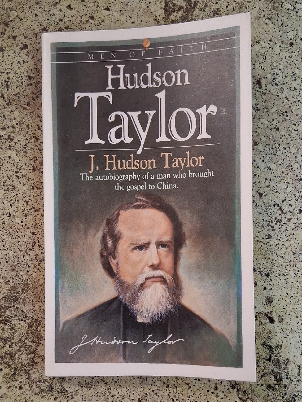 Men Of Faith Hudson Taylor Christian Biography Homeschool China Missionary